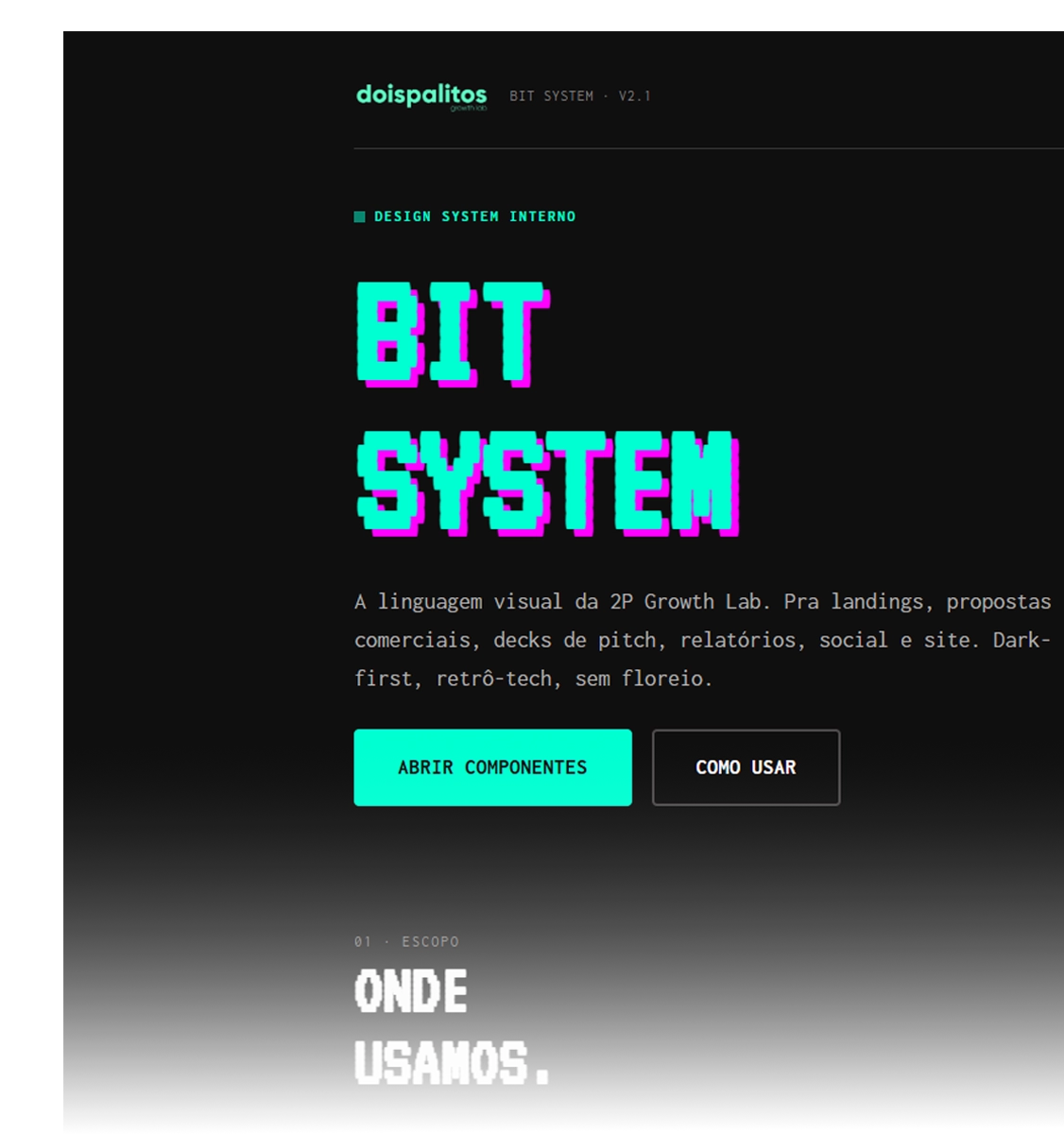 Bit System — Sistema operacional de marca da 2P Growth Lab